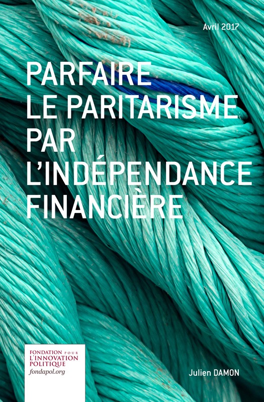 Partisme Parfaire le paritarisme par l’indépendance financière - Fondapol