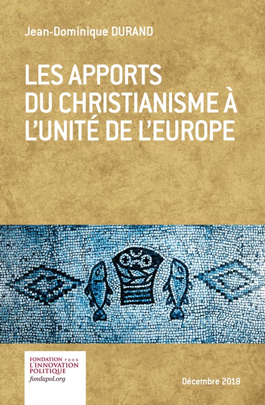 Les apports du christianisme à l'unité de l'Europe