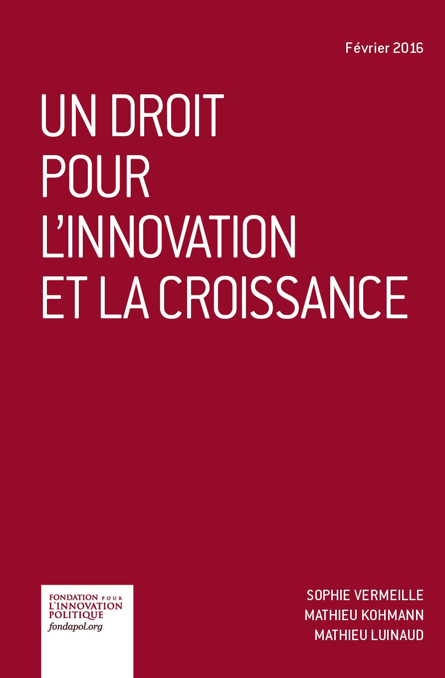 Un droit pour l'innovation et la croissance - Fondapol