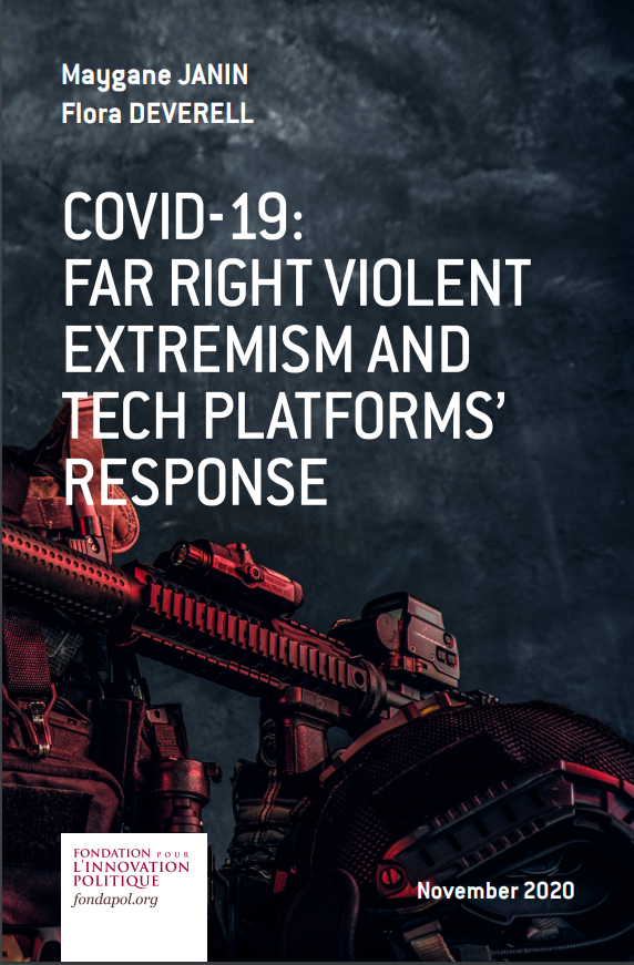 Covid-19: far right violent extremism and tech platforms' response -  Fondapol
