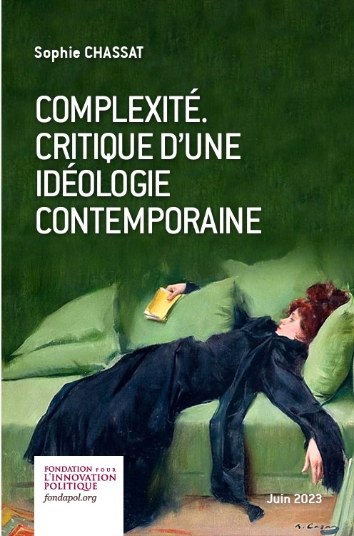 https://www.fondapol.org/etude/complexite-critique-dune-ideologie-contemporaine/